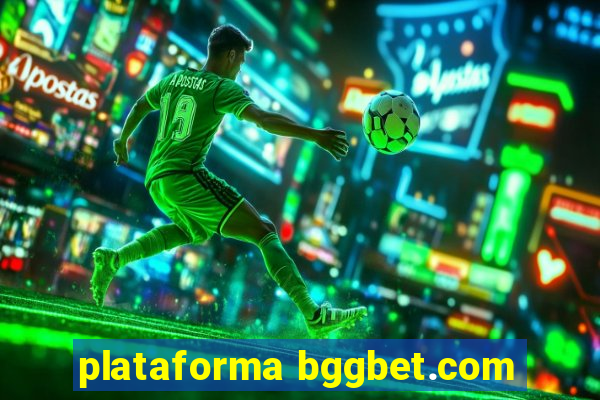 plataforma bggbet.com